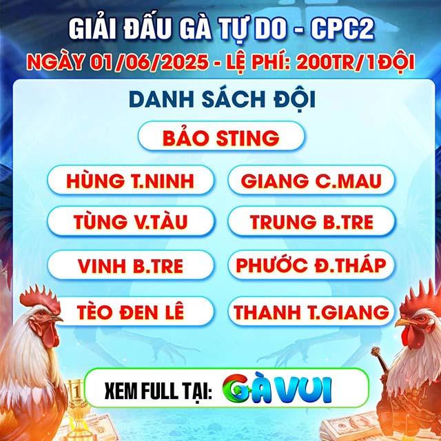 Đón xem giải đấu gà tự do 01/06/2025 tại CPC2